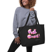 “LET’S SAY WHAT WE’RE ALL THINKING” Large organic tote bag