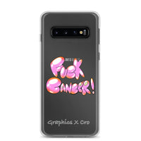 “LET’S SAY WHAT WE’RE ALL THINKING” Samsung Case